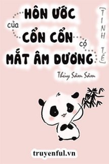 HÔN ƯỚC CỦA CỔN CỔN CÓ MẮT ÂM DƯƠNG