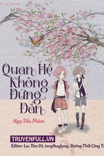 QUAN HỆ KHÔNG ĐỨNG ĐẮN