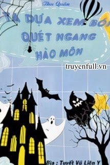 TA DỰA VÀO XEM BÓI QUÉT NGANG HÀO MÔN