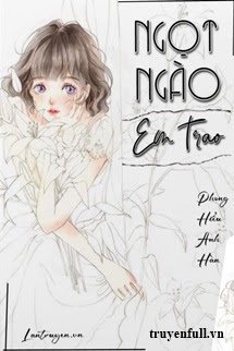 NGỌT NGÀO EM TRAO