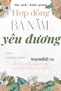 HỢP ĐỒNG BA NĂM YÊU ĐƯƠNG