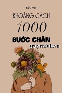 KHOẢNG CÁCH 1000 BƯỚC CHÂN