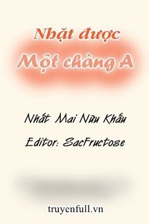 NHẶT ĐƯỢC MỘT CHÀNG A