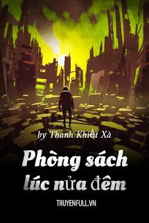 PHÒNG SÁCH LÚC NỬA ĐÊM