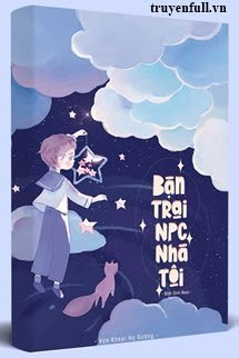 BẠN TRAI NPC NHÀ TÔI