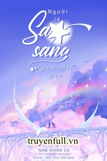 NGƯỜI LÀ SAO SÁNG GIỮA NHÂN GIAN