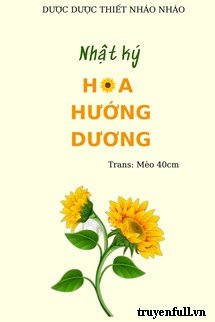 NHẬT KÝ HOA HƯỚNG DƯƠNG