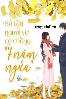 SỔ TAY NGƯỜI VỢ CÓ CHỒNG 7 NĂM NGỨA