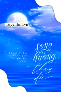 SONG HƯỚNG THAY ĐỔI