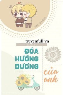 ĐÓA HƯỚNG DƯƠNG CỦA ANH